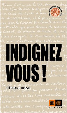 Indignez-vous Stéphane Hessel