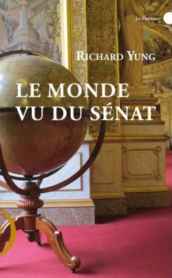 Le Monde vu du Sénat