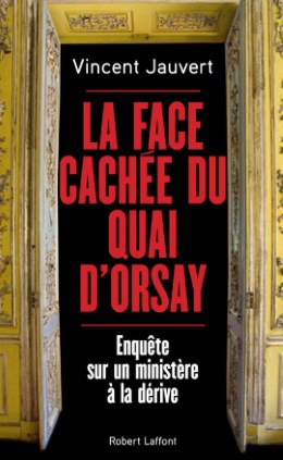La face cachée du Quai d’Orsay
